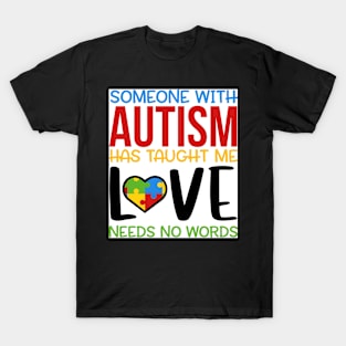 Someone With Autism T-Shirt